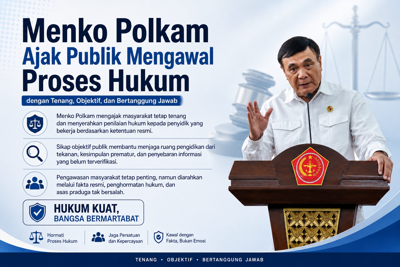 Menko Polkam: Pemerintah Pastikan Penegakan Hukum Berjalan Profesional, Sinergis, dan Transparan